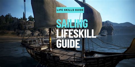 Sailing Lifeskill Guide .
